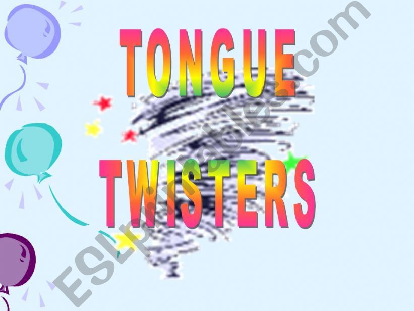 TONGUE TWISTERS powerpoint