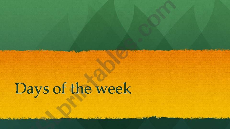 Days of the week powerpoint