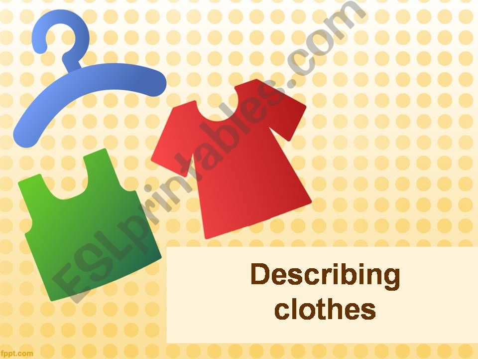 Describing clothes powerpoint
