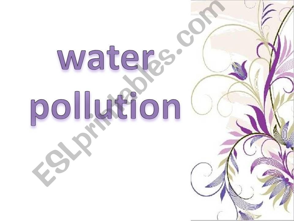 Water pollution causes, effects and solutions( part2)