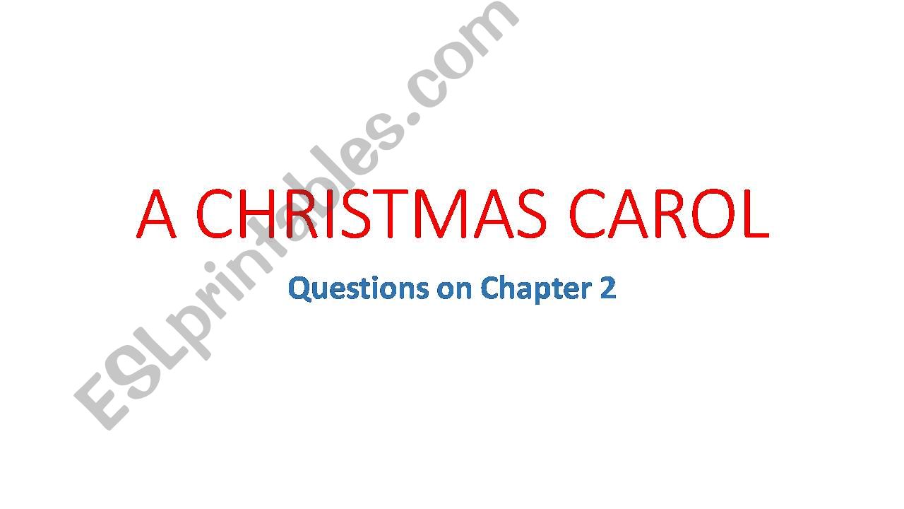 Christmas Carol - questions on chapter 2 of the book