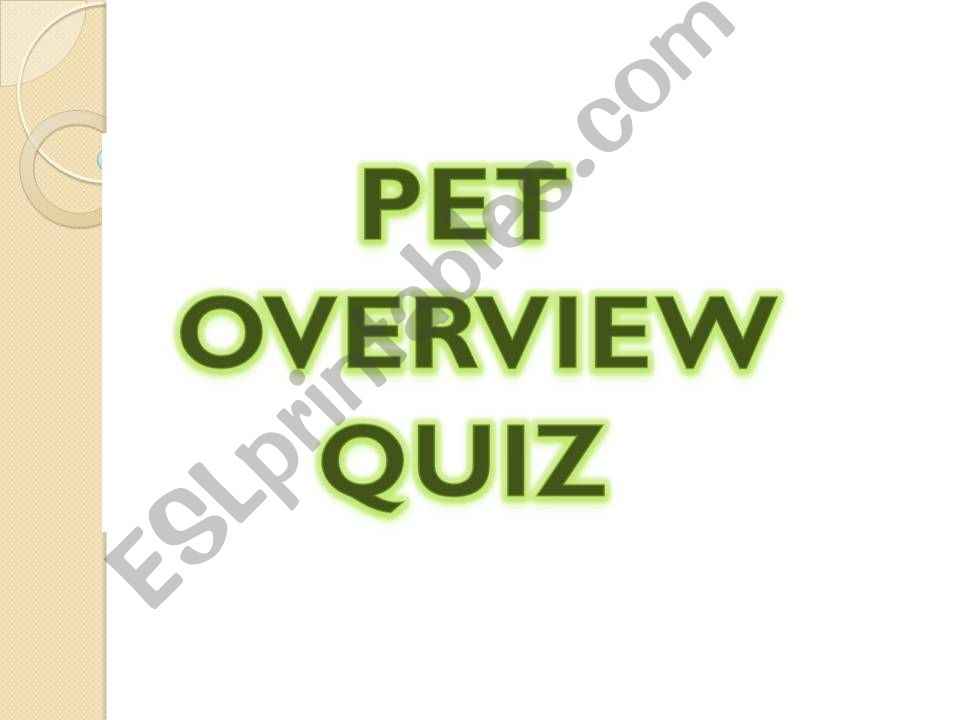 PET (B1) Overview Quiz powerpoint