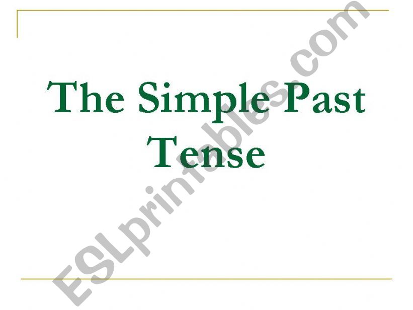 The simple Past Tense powerpoint