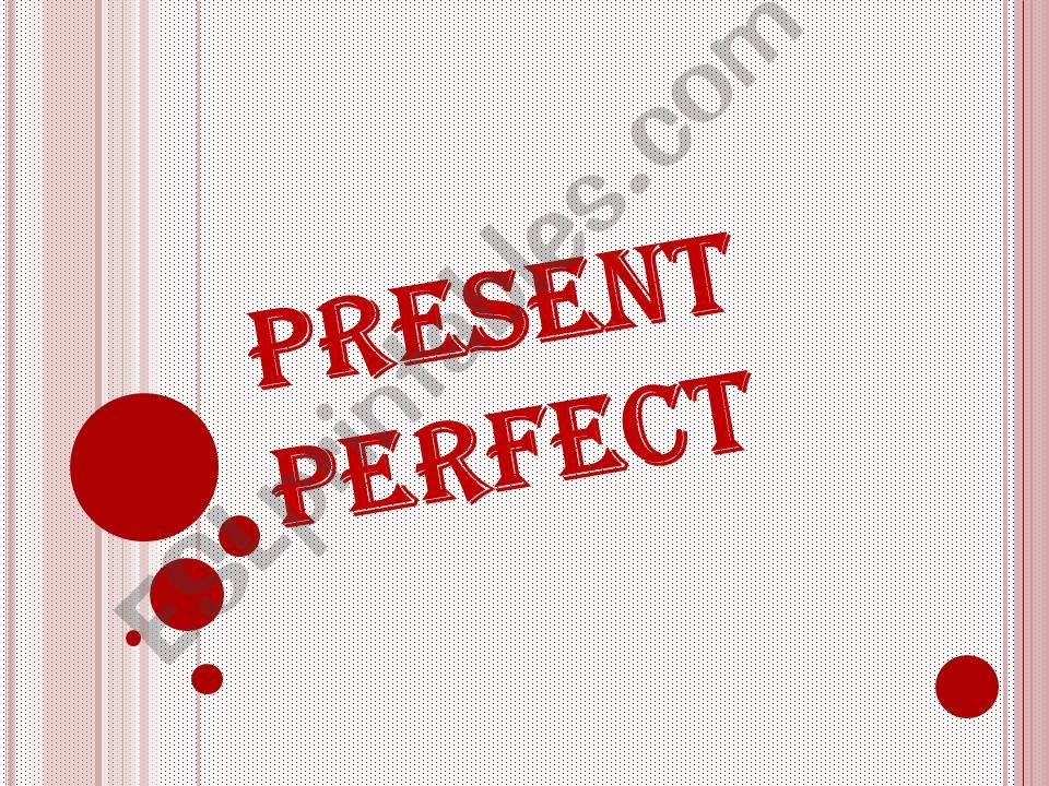 present perfect powerpoint