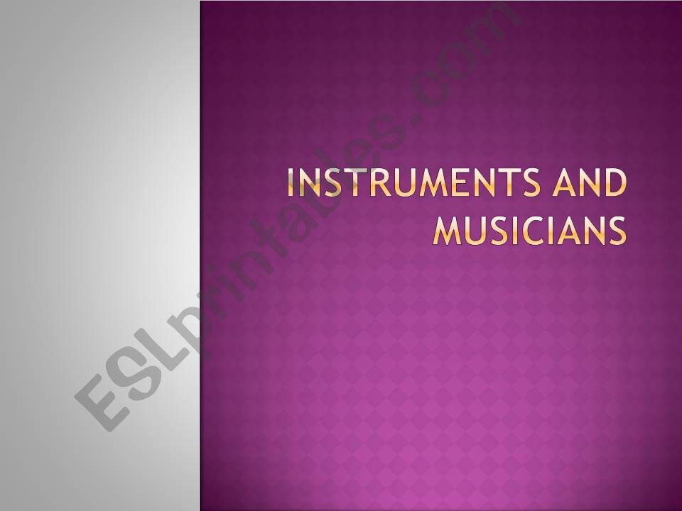 MUSIC INSTRUMENTS AND MUSICIANS