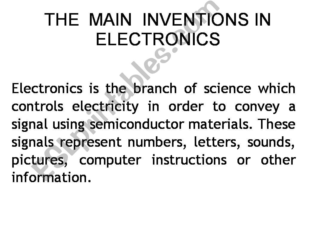 THE  MAIN INVENTION IN ELECTRONICS