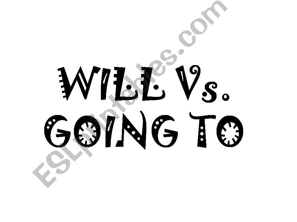 Will vs Going to powerpoint