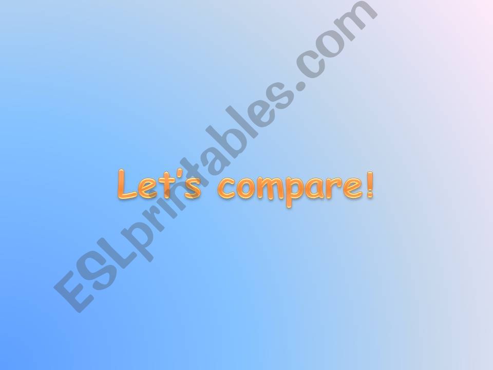lets compare powerpoint