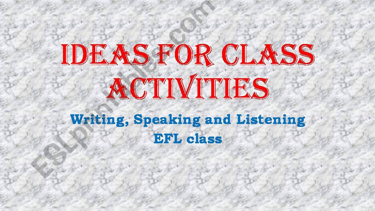 Class Activities powerpoint