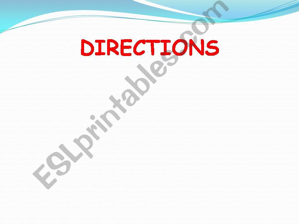 Directions powerpoint