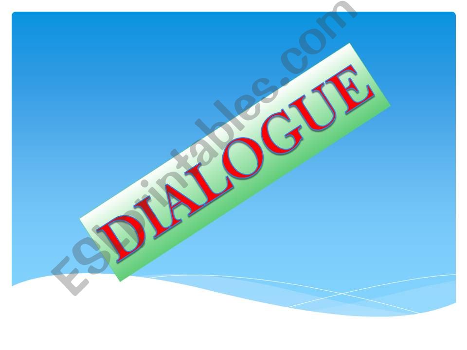 Dialogue - Introducing Yourself and Going to School