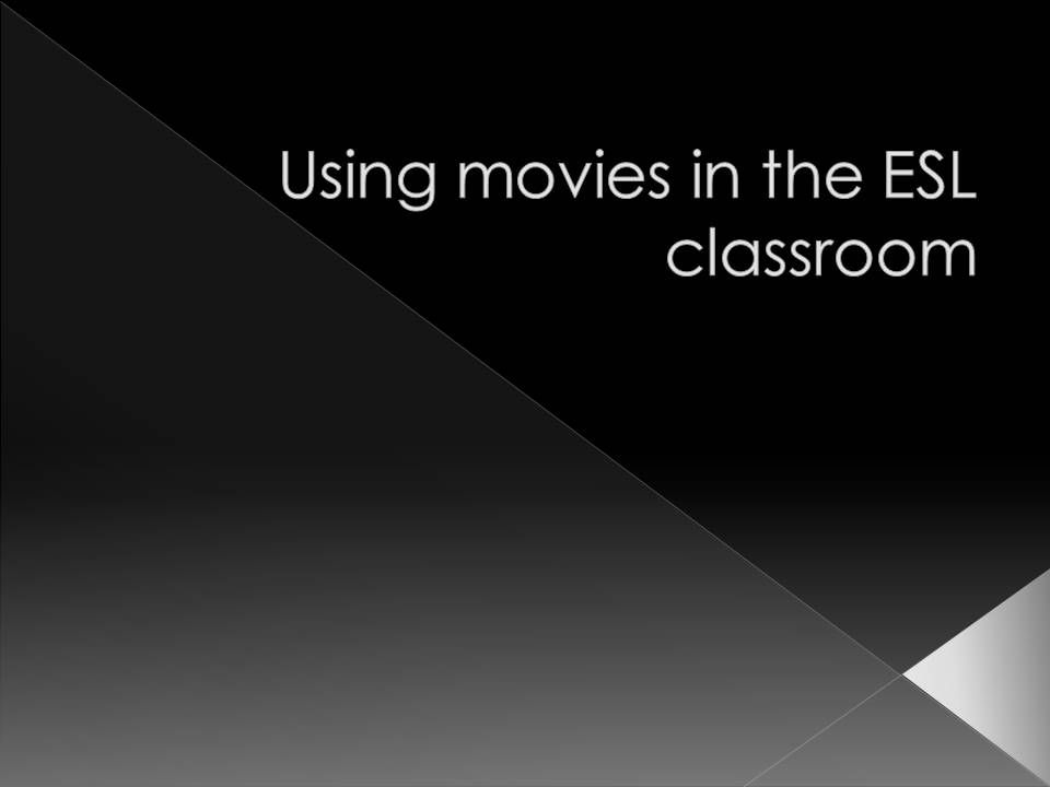 How to use movies in the classroom