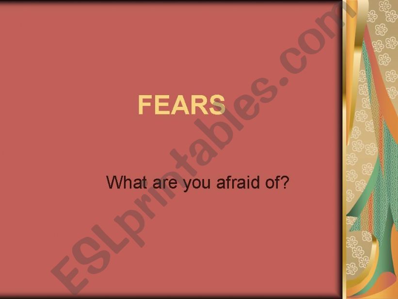 What are you afraid of? powerpoint