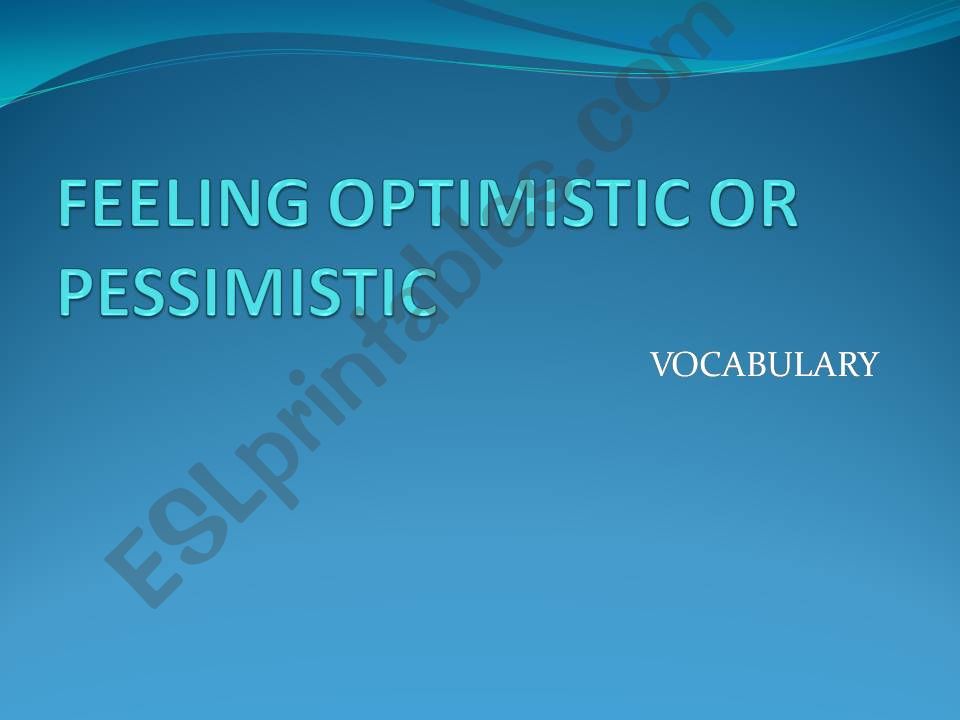 Optimistic / pesimistic powerpoint