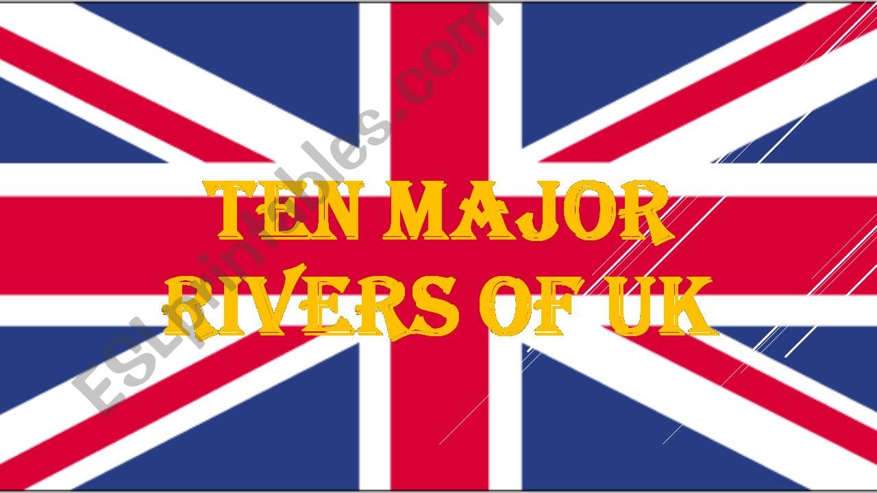 Rivers of UK powerpoint