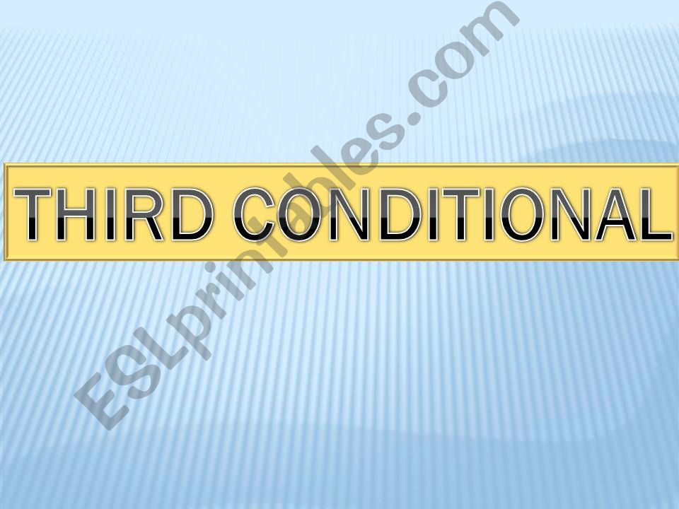 Third Conditional powerpoint