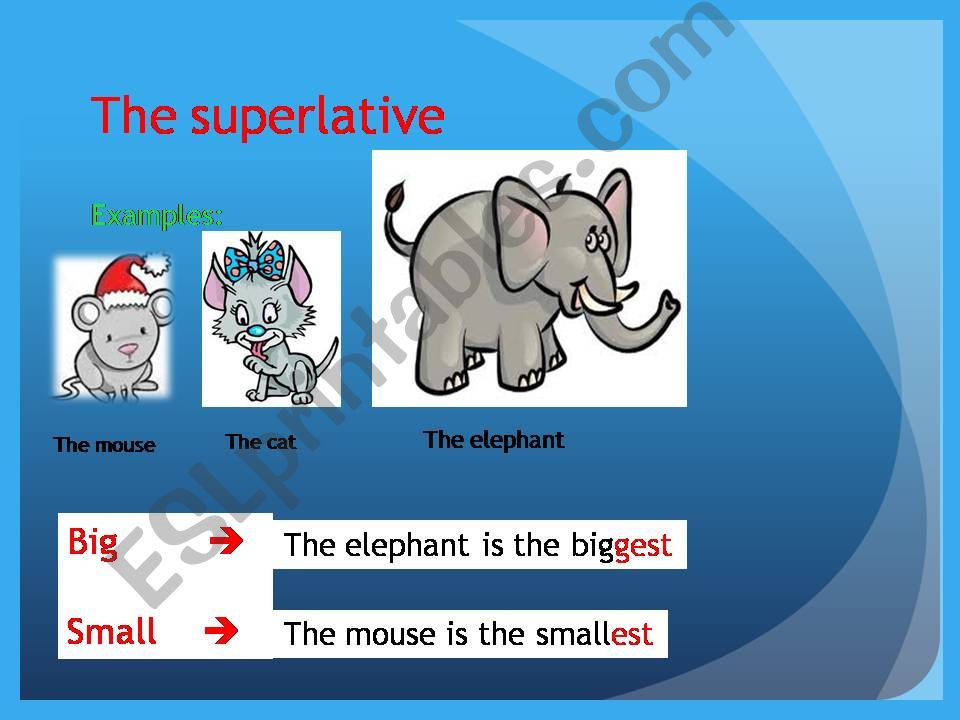 Superlative Part 1 (1 and 2 syllables adjectives)