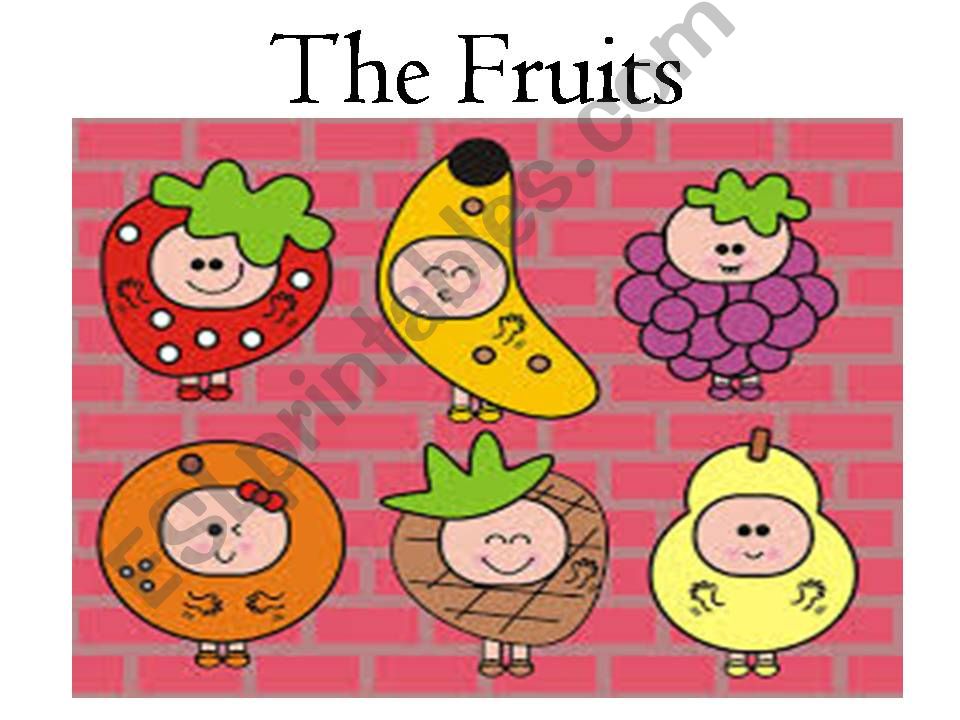 The fruits powerpoint
