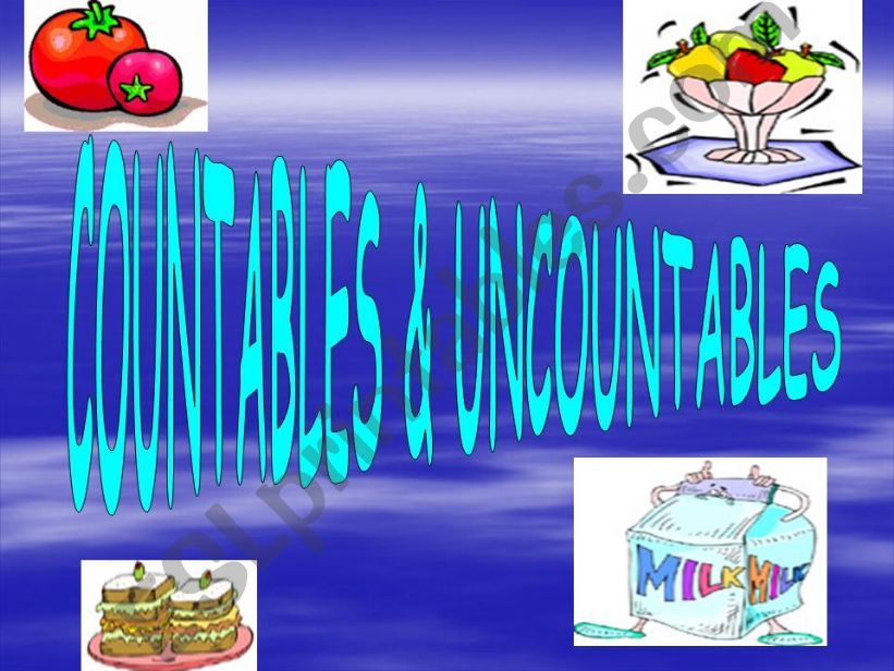 COUNTABLES&UNCOUNTABLES powerpoint