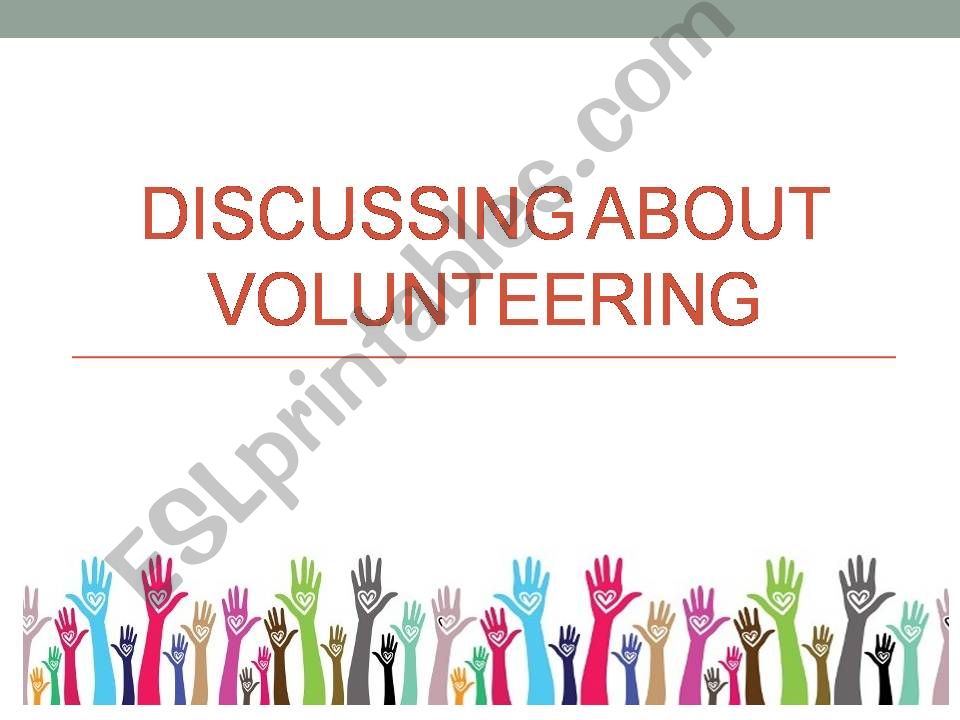 Volunteering- discussion 1 powerpoint
