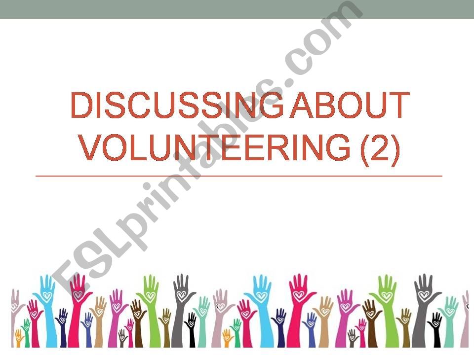 Volunteering-discussion powerpoint