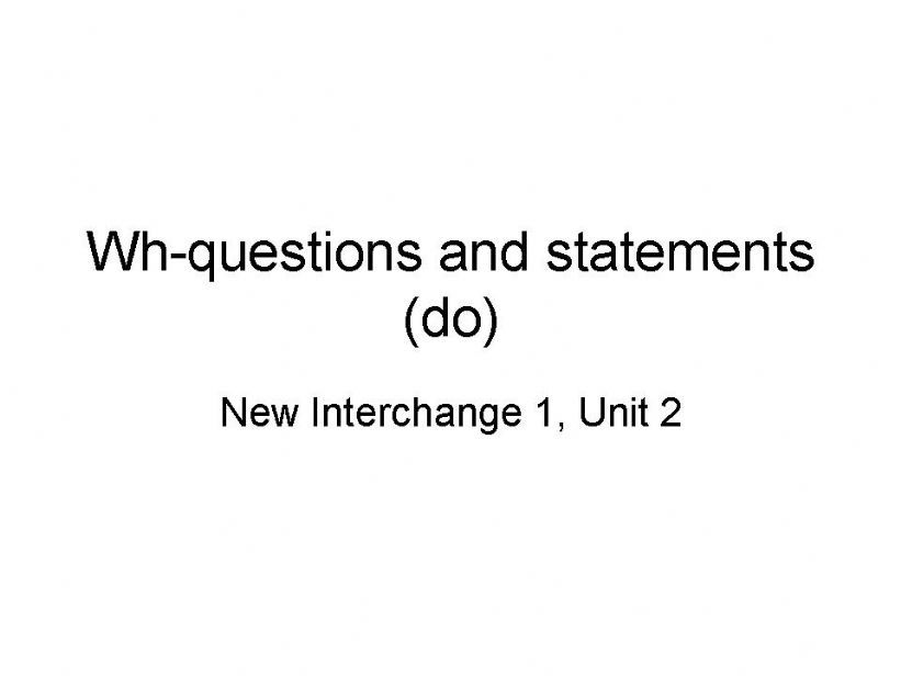 Simple Present - New Interchange Level 1 - Unit 2