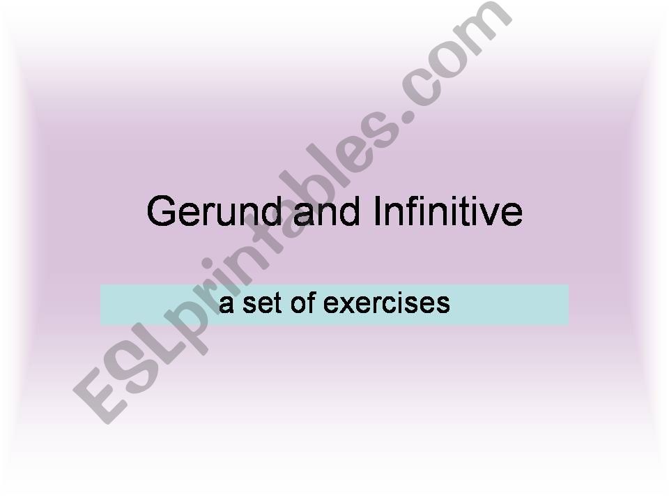 Gerunds and infinitives powerpoint