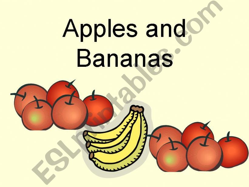 Apples and bananas powerpoint