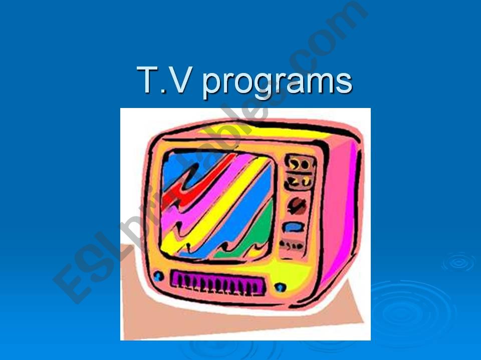 Different types of TV programs and adjectives related to them.