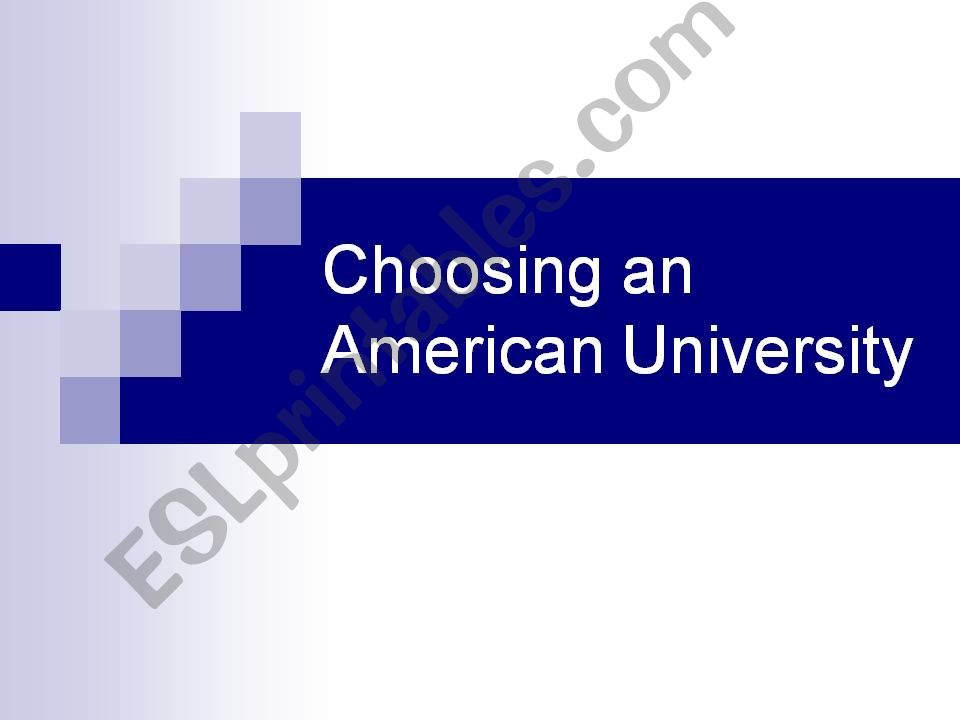 Choosing an American University 