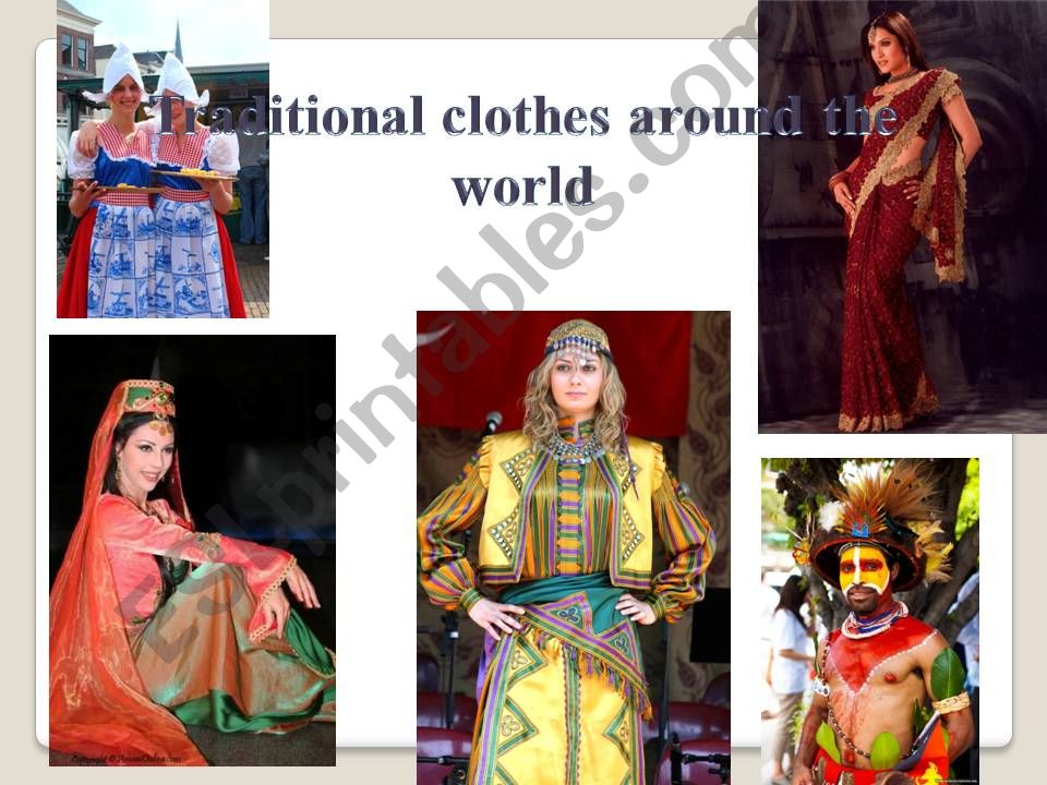 Traditional clothes around the world