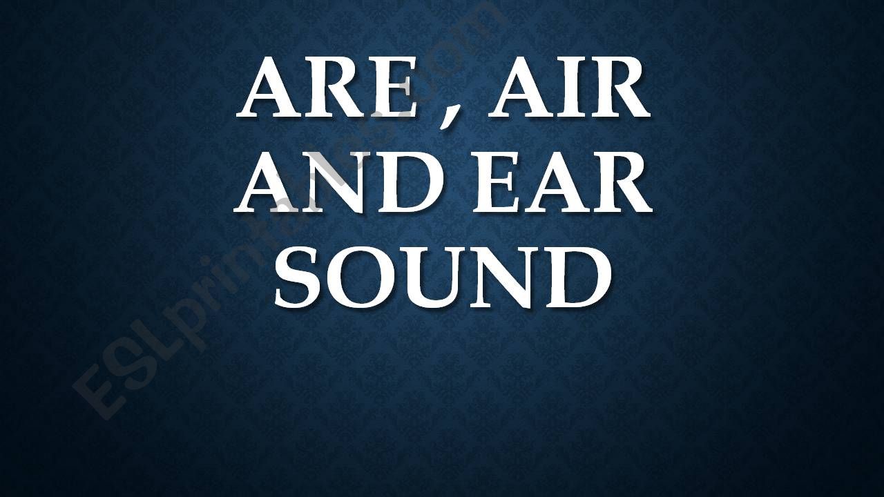 air,are,ear sound powerpoint