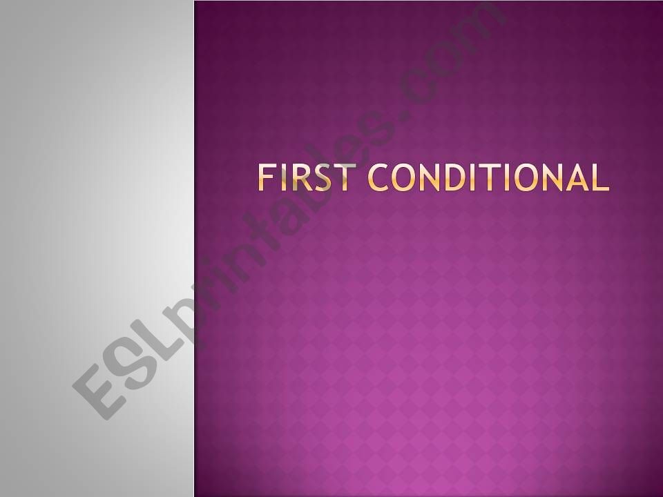 First Conditional powerpoint