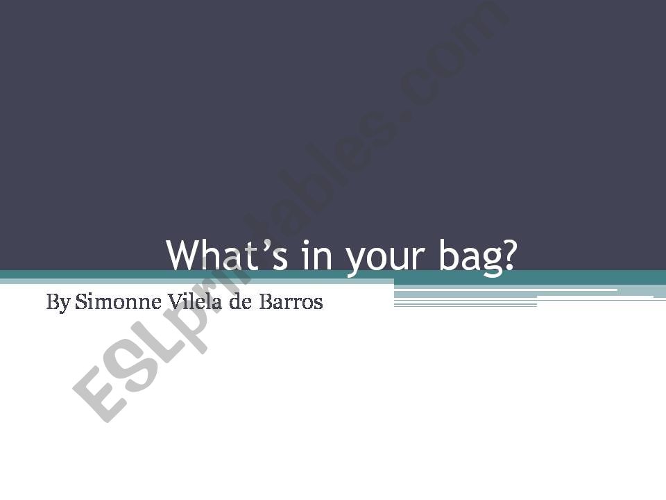 Whats in your bag? powerpoint
