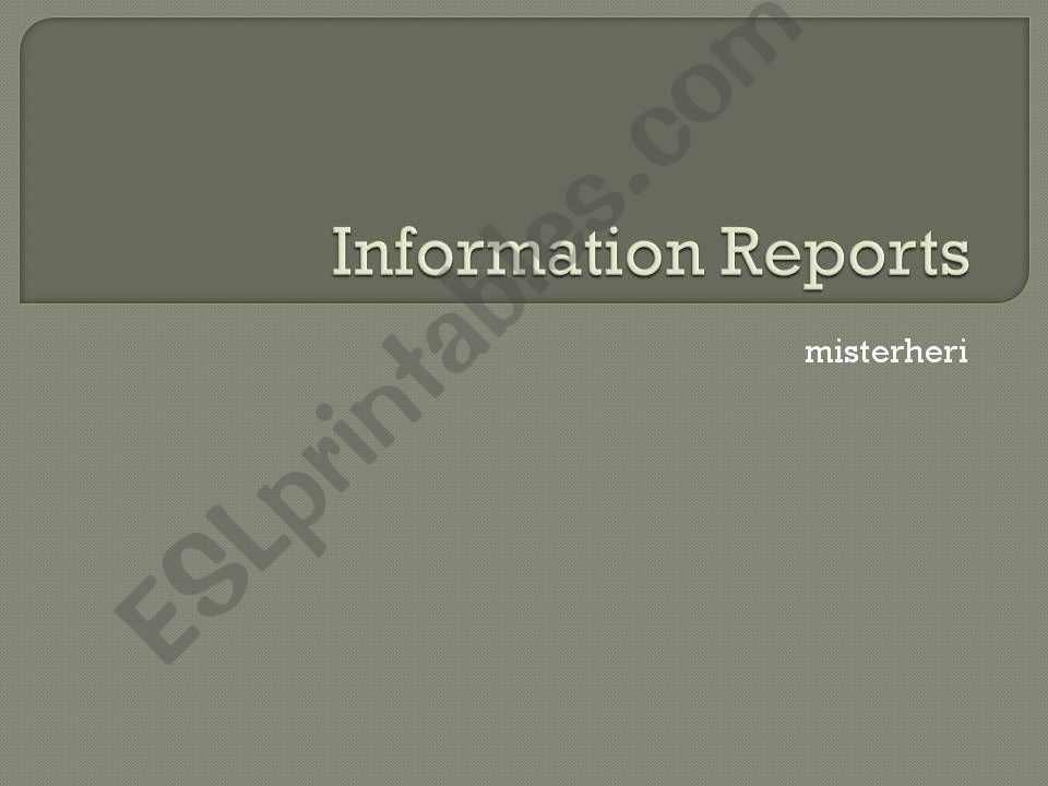 Information Reports powerpoint