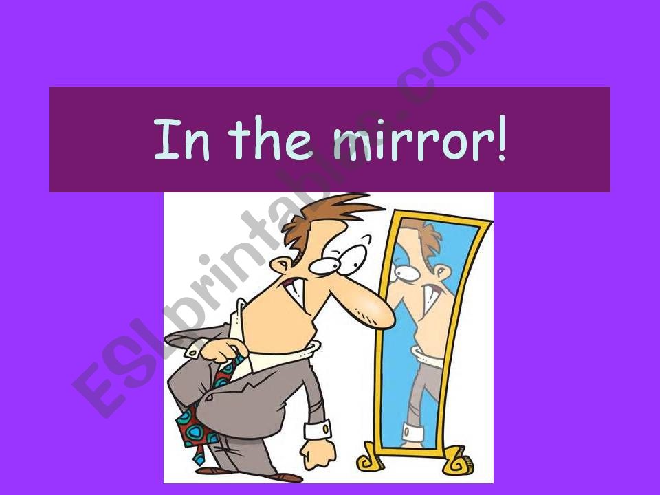 In the mirror powerpoint