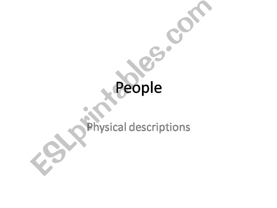 People. Physical descriptions powerpoint