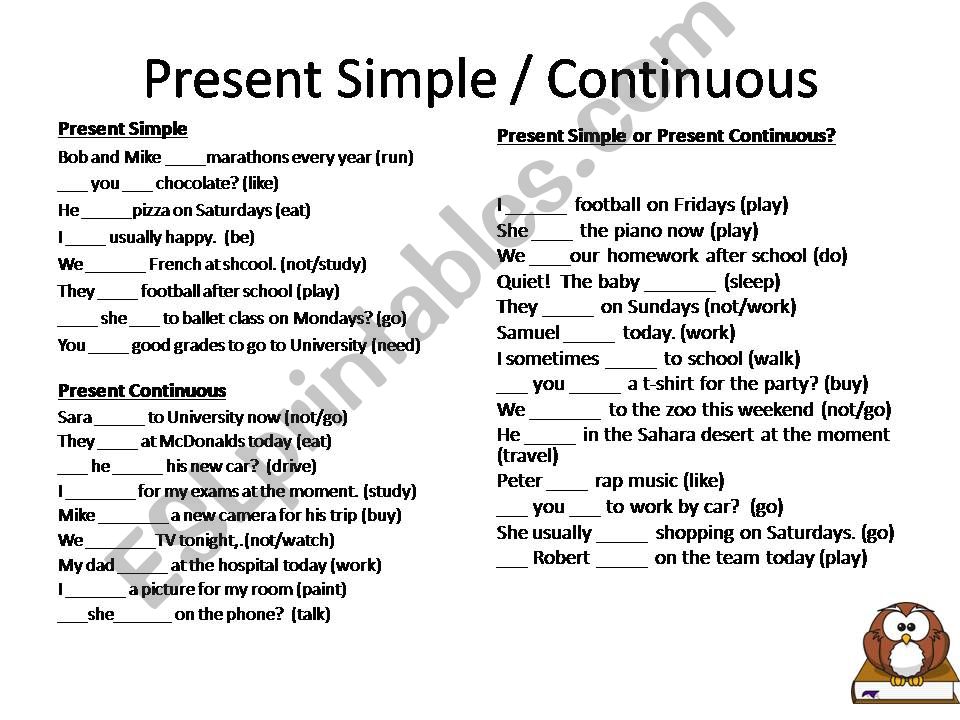 Present Simple and Present Continuous