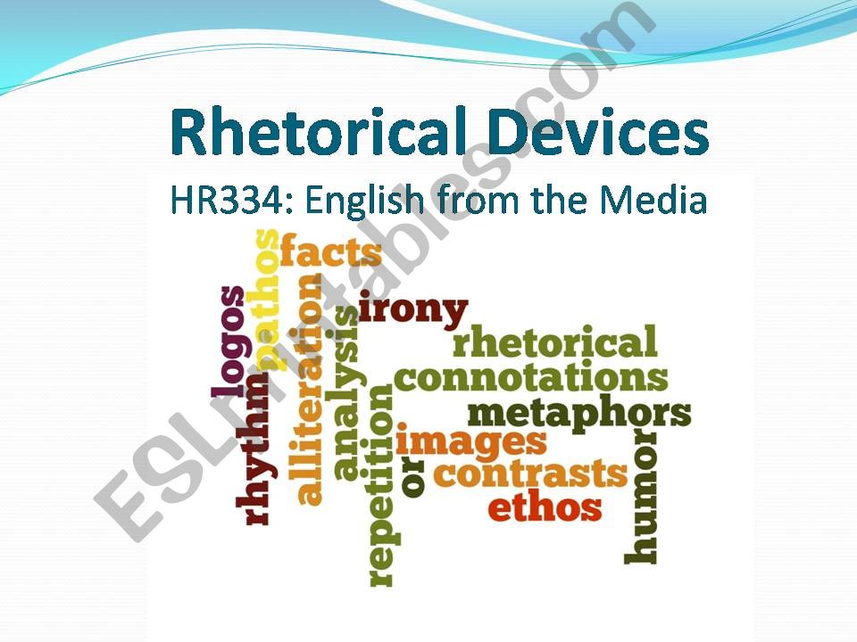 Rhetorical Devices / Figures of Speech