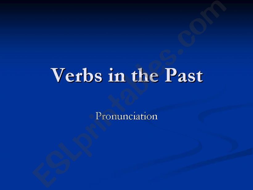 Regular verbs in the past - pronunciation