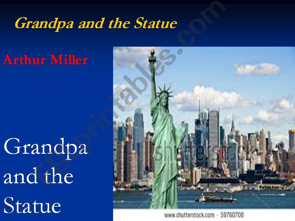 Grandpa & The Statue  powerpoint