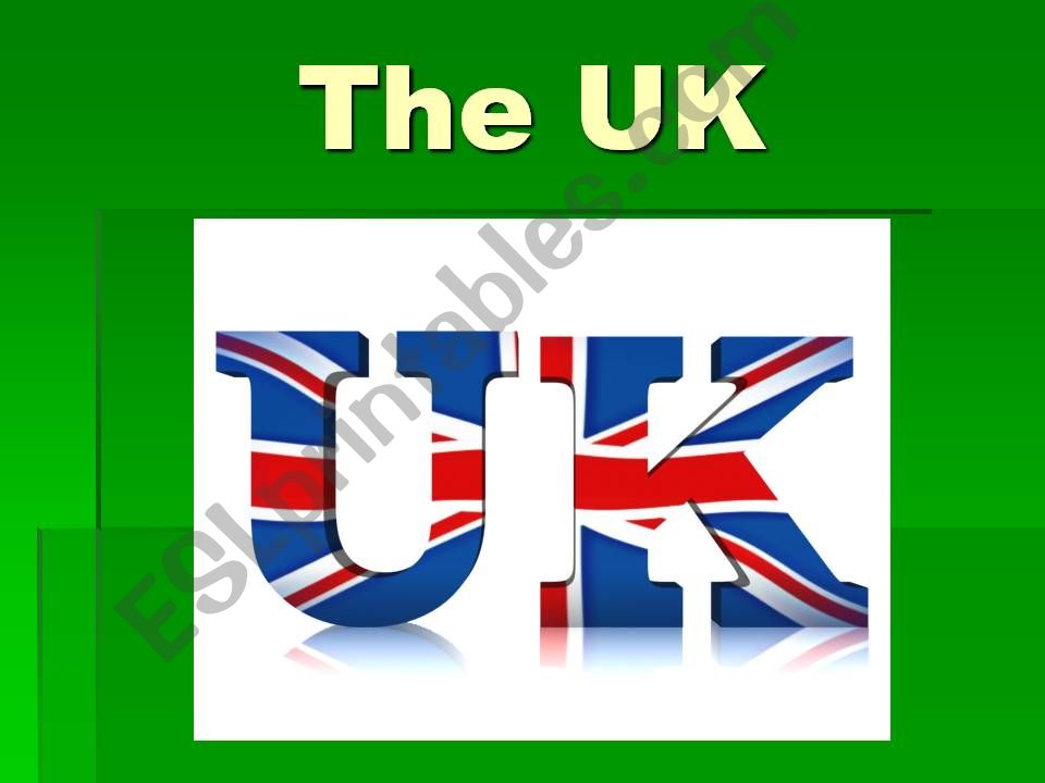 The United Kingdom  powerpoint