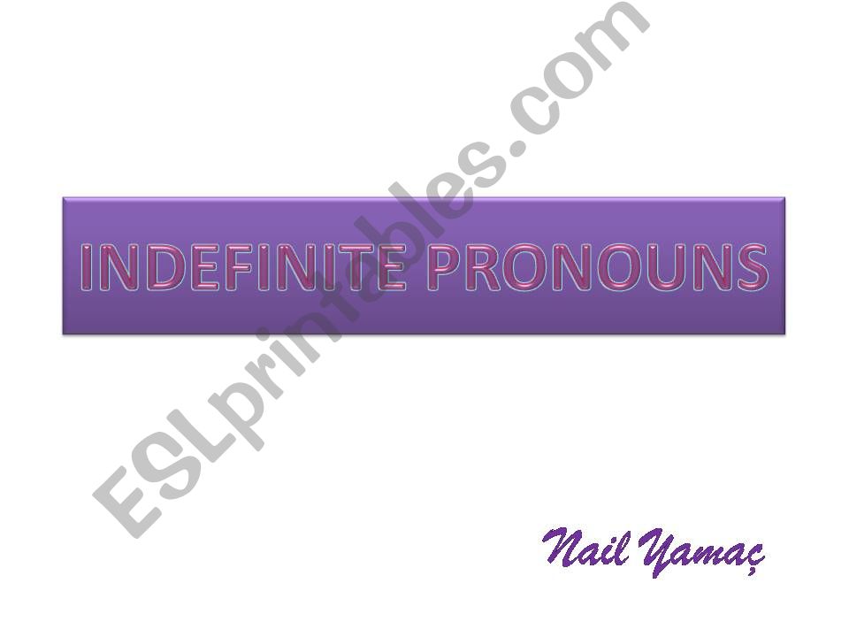 Indefinite Pronouns powerpoint