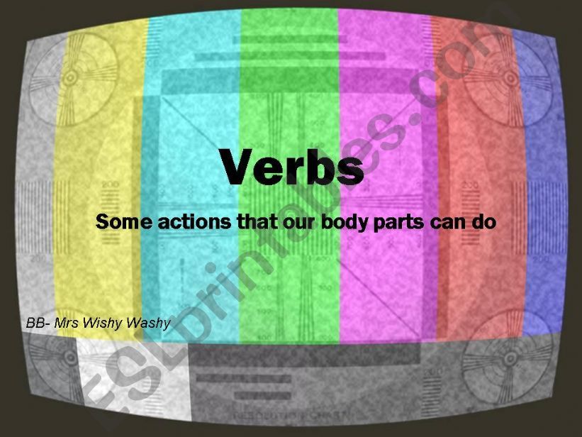 Verbs - actions that our body parts can do