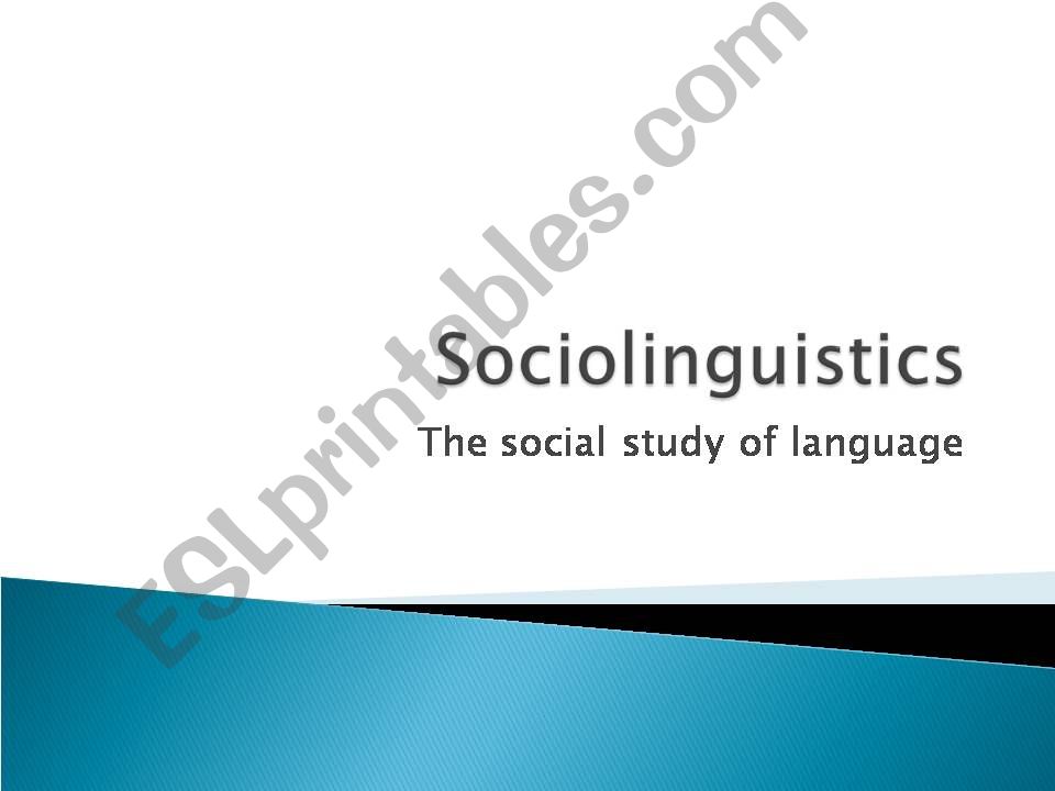 Sociolinguistics powerpoint