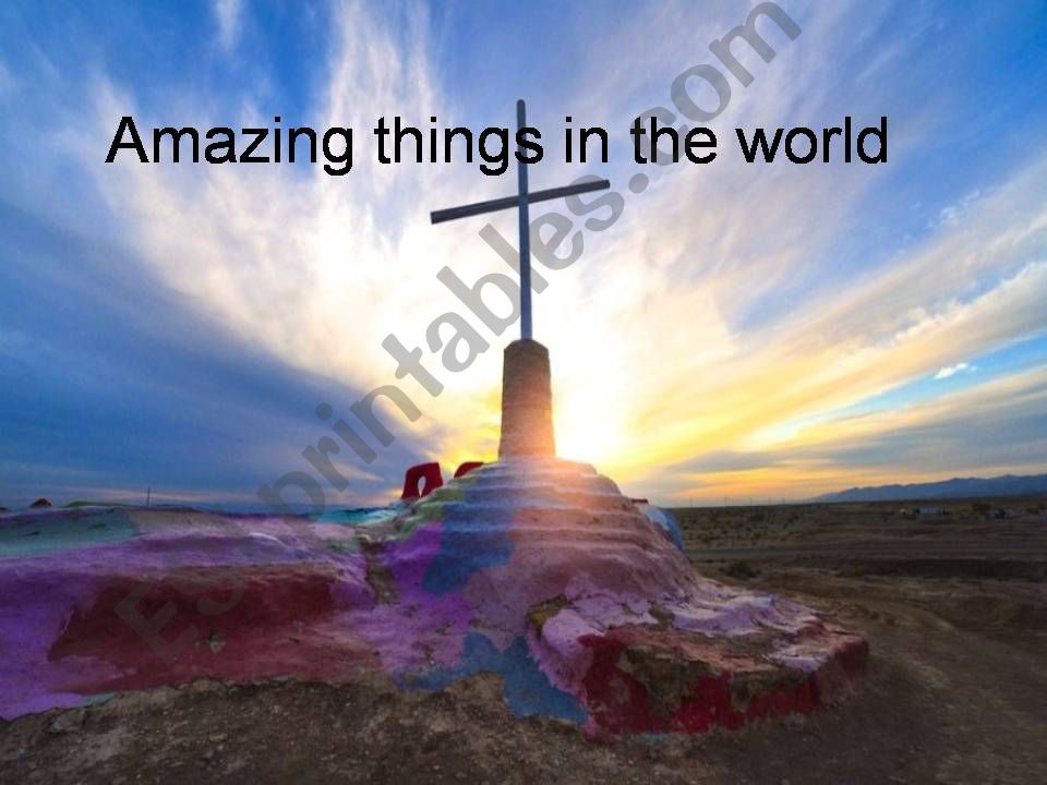 amazing things in the world powerpoint
