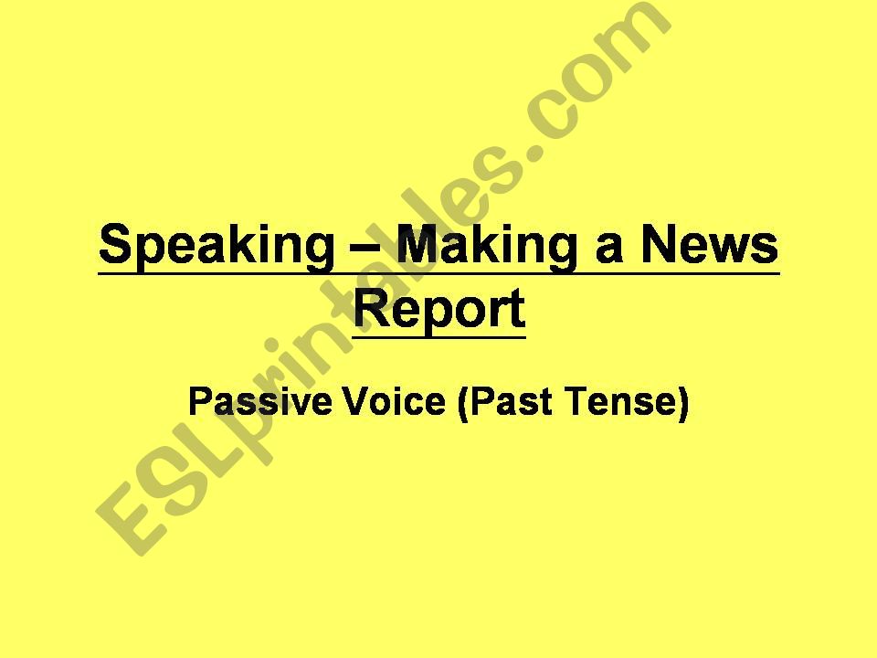Speaking ¡V Making a News Report