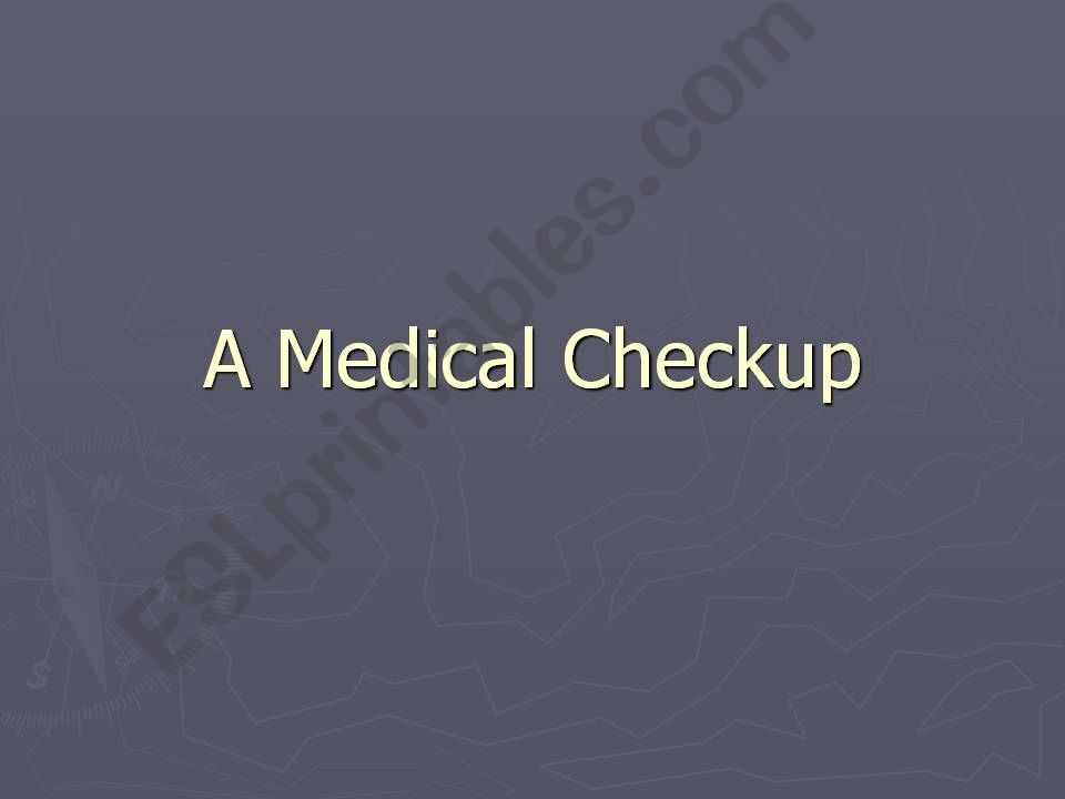 A Medical Check-up powerpoint