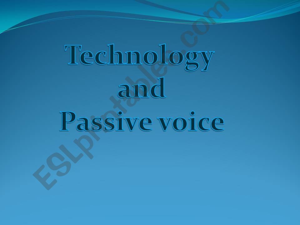 passive voice and technology powerpoint