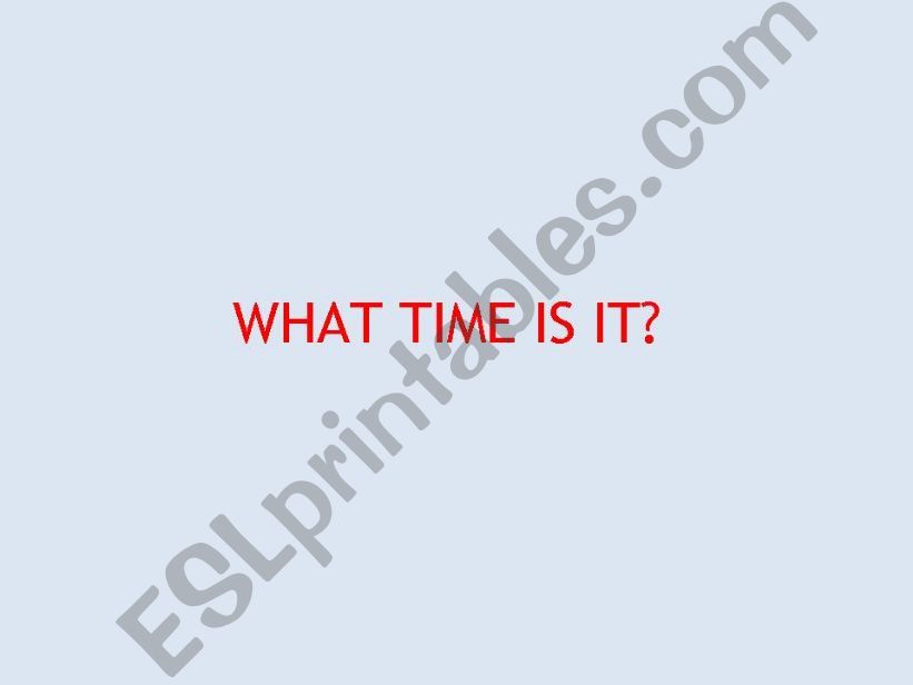 What time is it? Its half past ... - Part 2 of 4